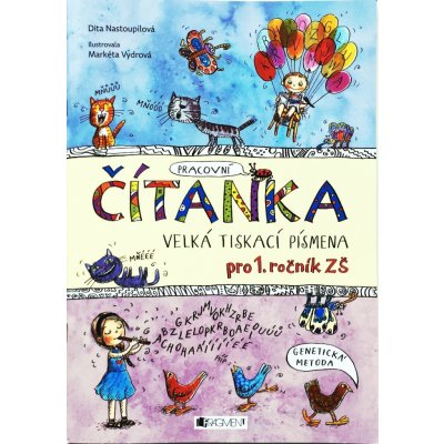 ČÍTANKA - VELKÁ TISKACÍ PÍSMENA - Dita Nastoupilová – Zboží Mobilmania