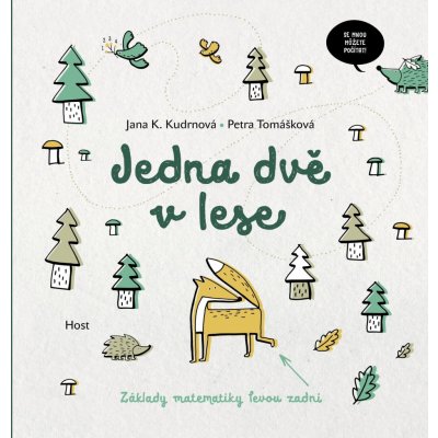 Jedna dvě v lese - Petra Tomášková – Hledejceny.cz