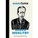 Čapek, Karel - Skoro modlitby