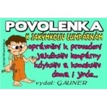 Povolenka k jakýmkoliv lumpárnám – Hledejceny.cz