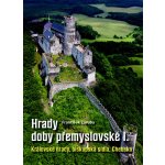 Hrady doby přemyslovské v Čechách - František Záruba – Sleviste.cz