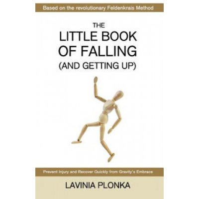 The Little Book of Falling and Getting Up