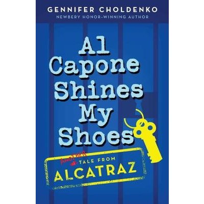 Al Capone Shines My Shoes Choldenko GenniferPaperback