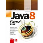 Java 8 - Výukový kurz - Herbert Schildt – Zboží Mobilmania