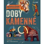 Zkuste si život doby kamenné – Hledejceny.cz