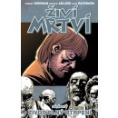 Živí mrtví 6 - Život plný utrpení - Kirkman Robert, Adlard Charlie, Rathburn Cliff,