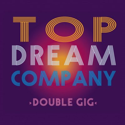 TOP DREAM COMPANY - DOUBLE GIG