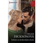 Setkání na královském dvoře – Hledejceny.cz