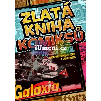 Zlatá kniha komiksů Vlastislava Tomana - Vlastislav Toman