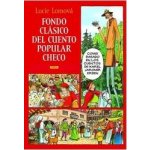 Lomová, Lucie - Fondo clásico del cuento popular checo – Hledejceny.cz