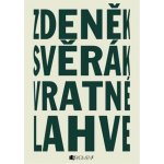 Vratné lahve - Svěrák Zdeněk – Hledejceny.cz