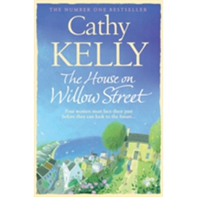 The House on Willow Street - C. Kelly – Hledejceny.cz