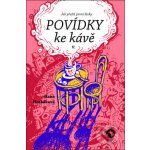 Povídky ke kávě V. aneb Jak přežít první lásky - Hana Hrabáková – Hledejceny.cz