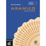 Abanico Nueva Ed. – Libro del alumno + CD – Hledejceny.cz