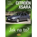 Citroën Xsara od 10/1997 Jak na to? 100. – Hledejceny.cz