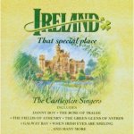 Ireland - That Special Place - The Castleglen Singers CD – Hledejceny.cz