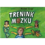 Trénink mozku pro 2. stupeň ZŠ - Michal Černý – Hledejceny.cz