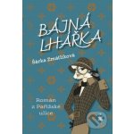 Petrklíč nakladatelství s.r.o Bájná lhářka – Hledejceny.cz