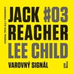 Jack Reacher: Varovný signál - Lee Child - čte Vasil Fridrich – Hledejceny.cz