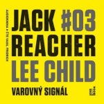Jack Reacher: Varovný signál - Lee Child - čte Vasil Fridrich – Zboží Dáma