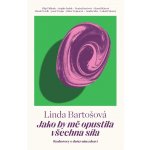 Jako by mě opustila všechna síla – Sleviste.cz