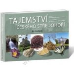 ostatní | Kniha TAJEMSTVÍ ČESKÉHO STŘEDOHOŘÍ – Sleviste.cz