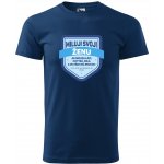 Pánské tričko MILUJI svoji ŽENU půlnoční modrá – Zboží Mobilmania