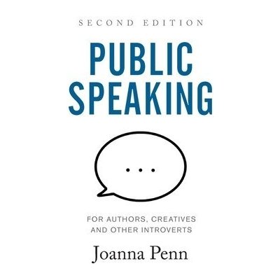 Public Speaking for Authors, Creatives and Other Introverts
