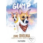 Gump Jsme dvojka - Filip Rožek – Zboží Dáma
