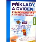 Řešení příkladů a cvičení z informatiky 3.v. CD – Hledejceny.cz