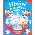 Hřejivé zimní příběhy - Pětiminutové příběhy – Hledejceny.cz