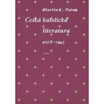 Česká katolická literatura 1918-1945 – Hledejceny.cz