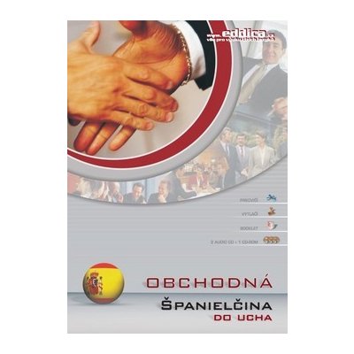 Španělština do ucha Obchodní španělština - 2 audio CD + 1 CD ROM – Hledejceny.cz