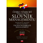 Česko-německý, německo-český slovník managementu - Mojmír Vavrečka, Václav Lednický, Martina Imider – Hledejceny.cz