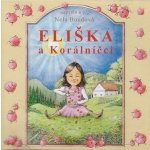 Boudová Nela - Eliška a Korálníčci CD – Hledejceny.cz