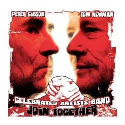 Peter Gibson & Tom Newman - Celebrated Artists Band CD – Hledejceny.cz