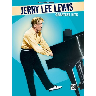 Jerry Lee Lewis Greatest Hits klavír/zpěv/kytara – Zboží Dáma