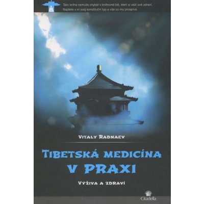 Tibetská medicína v praxi - Vitaly Radnaev – Zboží Mobilmania