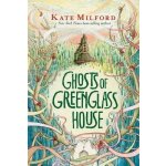 Ghosts of Greenglass House Milford KatePaperback – Hledejceny.cz