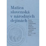 Matica slovenská v národných dejinách - Imrich Sedlák – Hledejceny.cz