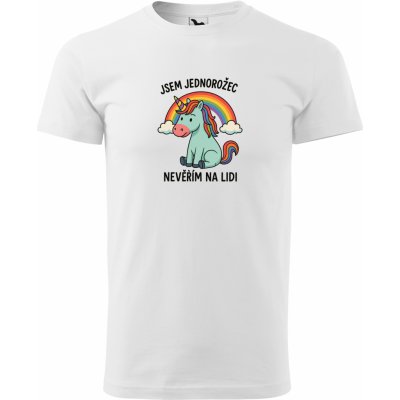Pánské tričko Jsem jednorožec nevěřím na lidi bílá – Zboží Dáma
