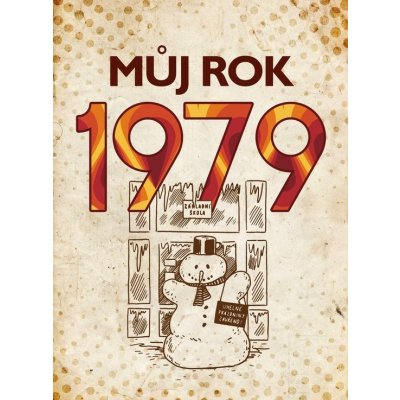 Můj rok 1979 – Hledejceny.cz