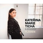 Kateřina Tichá & Bandjeez - Plamen CD – Hledejceny.cz