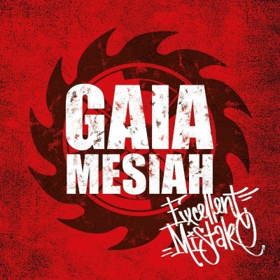 GAIA MESIAH - EXCELLENT MISTAKE CD – Hledejceny.cz