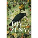 Divé ženy - Emilia Hart – Hledejceny.cz