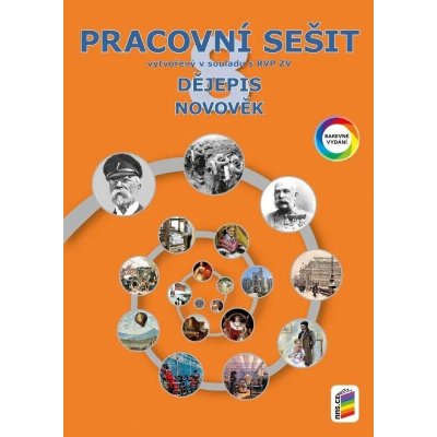 Dějepis 8 - Novověk (barevný pracovní sešit) (8-43) – Hledejceny.cz