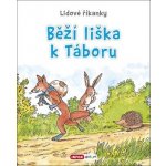 Běží liška k táboru - Lidové říkanky – Hledejceny.cz