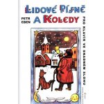 Lidové písně a koledy Petr Eben – Sleviste.cz