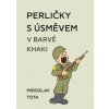 Elektronická kniha Perličky s úsměvem v barvě khaki - Miroslav Tota