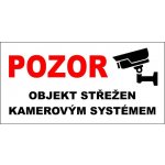 Objekt je střežen kamerovým systémem - 10 x 5 cm - samolepící – HobbyKompas.cz